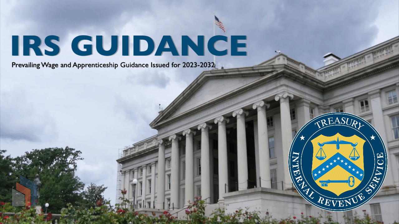 IRS guidance for prevailing wage and apprenticeships